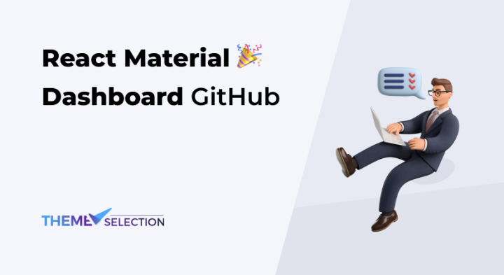 Top 10+ React Material Dashboard GitHub 2024 - ThemeSelection