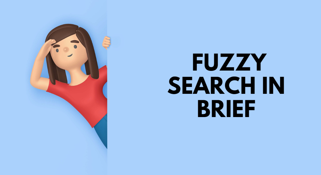 Fuzzy Search in Brief | JavaScript Fuzzy Search Library