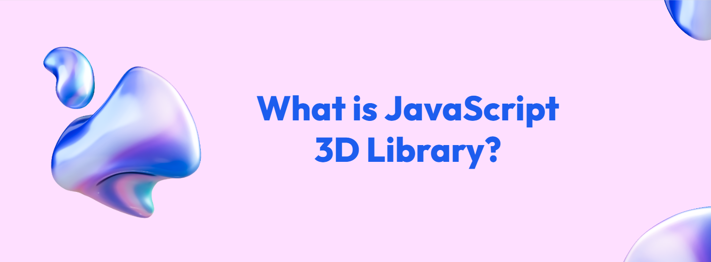 What is JavaScript 3D Library