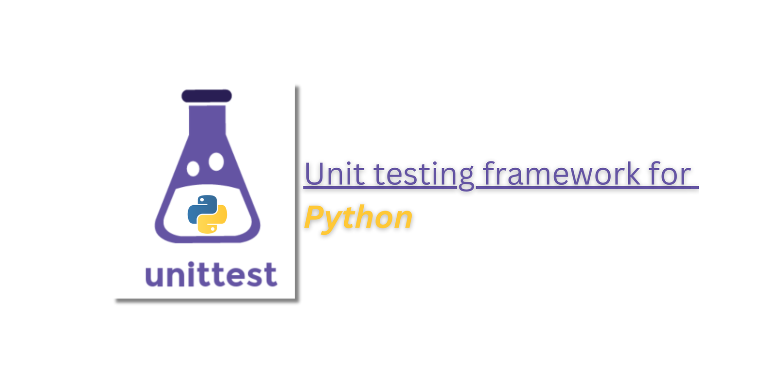 Super 7 Python Testing Frameworks To Use In 2024 - ThemeSelection